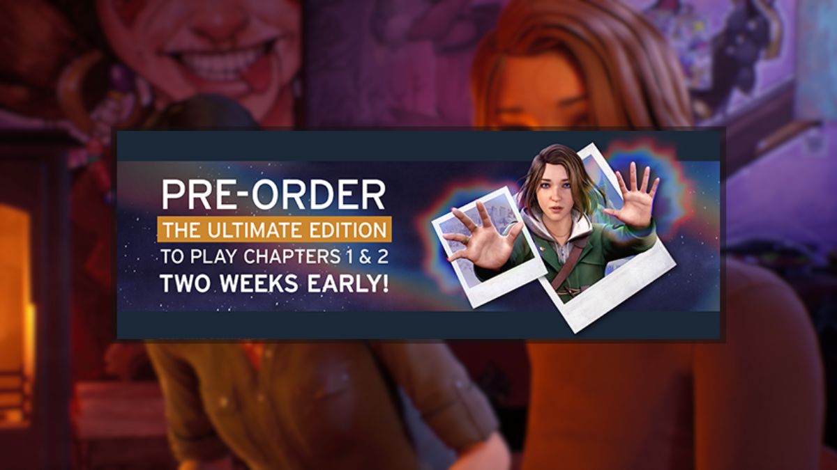 Comment jouer a Life Is Strange Double Exposure Early Avantage Life is Strange Double Exposure Ultimate Edition