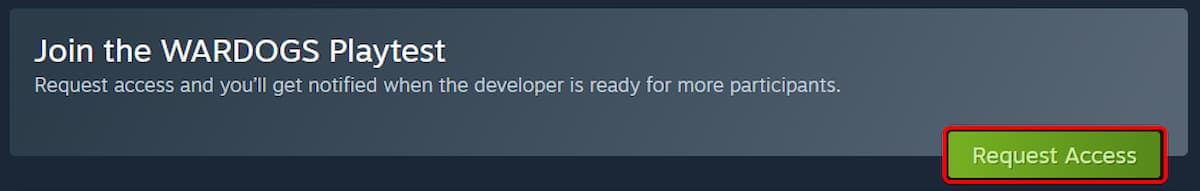 Comment acceder a la beta fermee de WARDOGS Bouton de demande d’accès à la bêta fermée de WARDOGS Steam